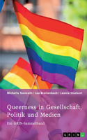Queerness in Gesellschaft, Politik und Medien. LGBTIQ+-Erfahrungen im Fokus