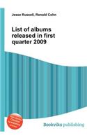 List of Albums Released in First Quarter 2009: (English)