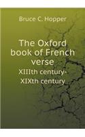 The Oxford Book of French Verse XIIIth Century-Xixth Century