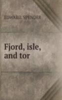 Fjord, isle, and tor