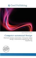 Computer-Automated Design: (English)