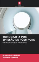 Tomografia Por Emissão de Pósitrons