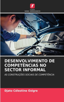 Desenvolvimento de Competências No Sector Informal