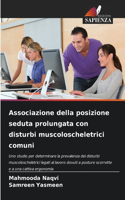 Associazione della posizione seduta prolungata con disturbi muscoloscheletrici comuni