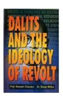 Dalits and the Ideology of Revolt