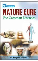 Nature Cure: for Common Diseases