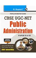 CBSE-UGC-NET: Public Administration (Paper II & III) Exam Guide