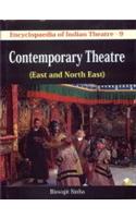 Encyclopaedia Of Indian Theatrevol- 9: Contemporary Theatre: East And North East