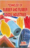 Technology of Rubber and Rubber Goods Industries