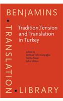 Tradition, Tension and Translation in Turkey