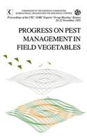 Progress on Pest Management in Field Vegetables