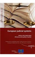 European Judicial Systems: Efficiency and Quality of Justice