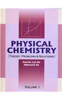 Physical Chemistry [Theory, Problems & Solutions]