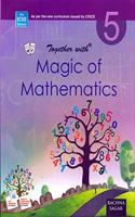 Together With ICSE Magic of Mathematics for Class 5