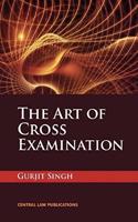 The Art of Cross Examination