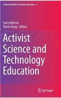 Activist Science and Technology Education