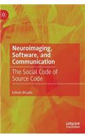 Neuroimaging, Software, and Communication