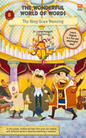 Wonderful World of Words: The King Goes Dancing