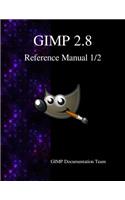 GIMP 2.8 Reference Manual 1/2