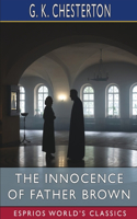 Innocence of Father Brown (Esprios Classics)