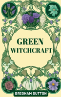Green Witchcraft