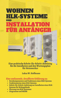 Wohnen HLK-Systeme Und Installation Für Anfänger