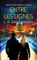 Entre les lignes: (2 Inspectrice Mónica Lago)