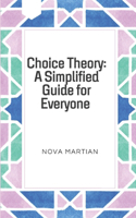 Choice Theory