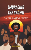 Embracing the Crown