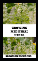 Growing Medicinal Herbs