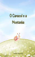 O Caracol e a Montanha