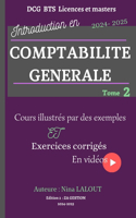 Introduction à la Comptabilité Générale TOME 2: comptabilité pour débutants, apprendre à comptabiliser les opérations financières, Explications des notions essentielles et exercices corrigés en vi(4 Cours Et Exercices En Comptabilité Générale)