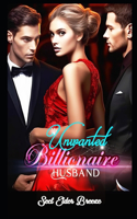 My Unwanted Billionaire Husband: (A Romance Fantasy Novel)(1 My Unwanted Billionaire Husband: (A Romantasy Novel))