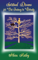 Spiritual Dreams for Our Journey to Eternity