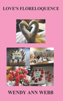 Love's Floreloquence