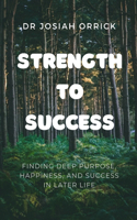 Strength to Success