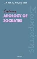 Exploring Apology of Socrates