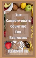 Carbohydrate Counting For Beginners