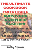 The Ultimate Cookbook for Stroke Survivors and their families