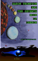 Aaron Thompson and The Seventh Moon of Oberon