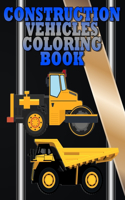 Construction Vehicles Coloring Book