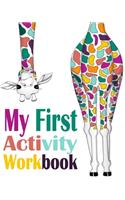 My First Activity Workbook: Letter & Number Tracing Book for Preschoolers Practice For Kids, Ages 3-5, Alphabet & Number Writing Practice: with coloring pages