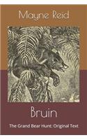 Bruin: The Grand Bear Hunt: Original Text