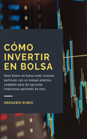 Como Invertir en Bolsa