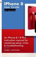 iPhone 8 User Guide