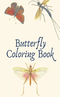 Butterfly Coloring Book: Great Gift For Kids, Teens And Adults