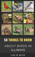 50 Things to Know About Birds in Illinois