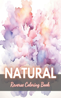 Natural Reverse Coloring Book