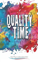 Quality Time