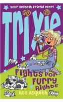 Trixie Fights For Furry Rights